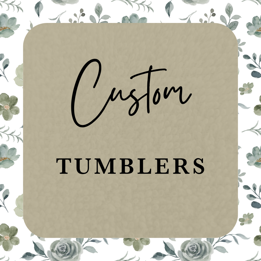 Custom Tumblers