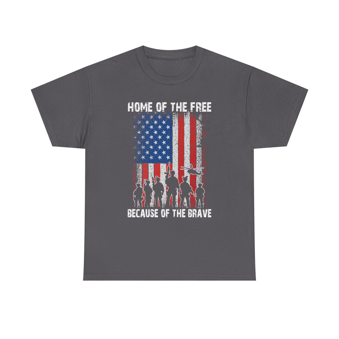 Patriotic Tee — "Home of the Free Because of the Brave" Military American Flag Shirt